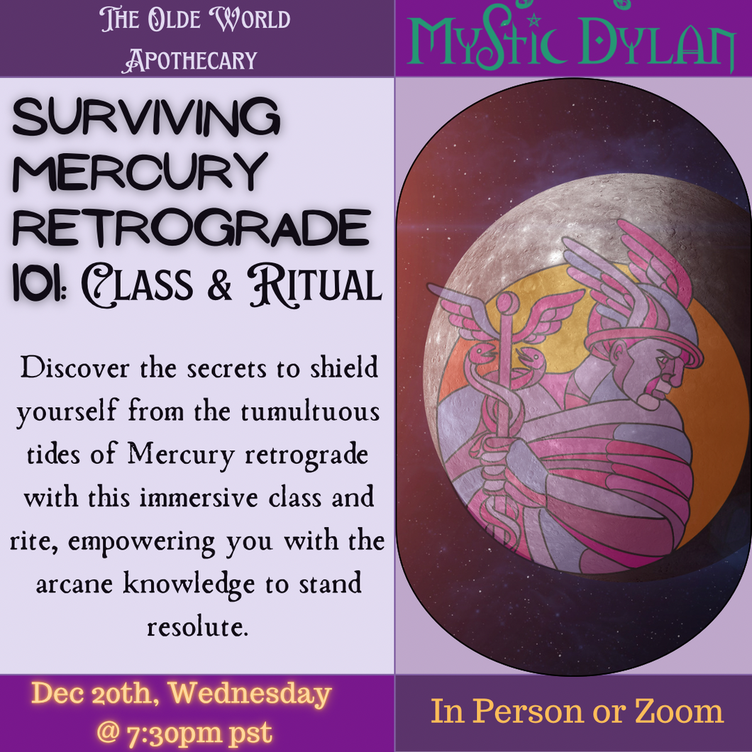 Surviving Mercury Retrograde 101: Class & Ritual