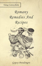 Load image into Gallery viewer, Romanny Remedies And Recipes
