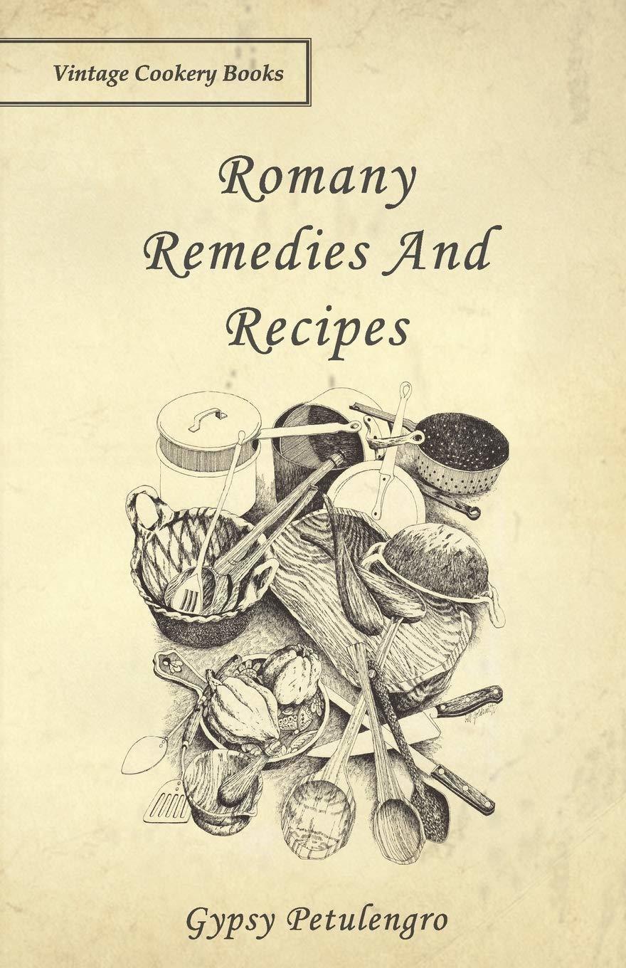 Romanny Remedies And Recipes