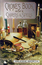 Load image into Gallery viewer, Crone&#39;s Book Of Charms &amp; Spells
