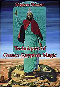Techniques Of Graeco-Egyptian Magic