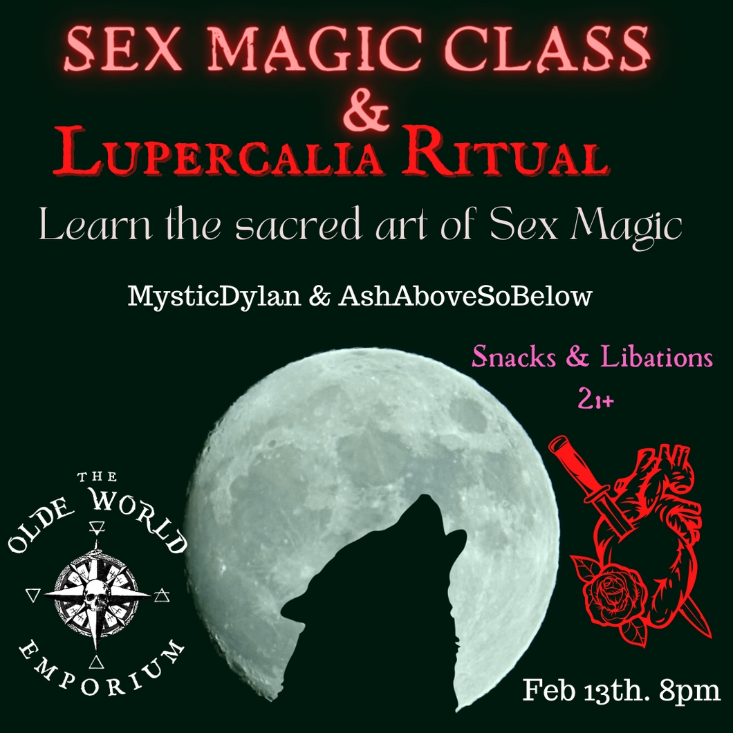 Sex Magic Class & Ritual – The Olde World Emporium
